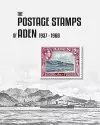 The Postage Stamps of Aden 1937-1968 cover