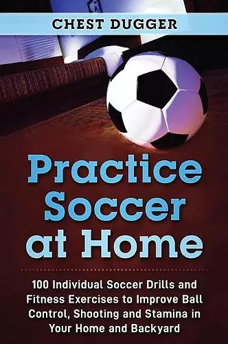 Practice Soccer At Home cover