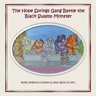 The Hope Springs Gang Battle the Black Swamp Monster cover