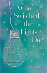 Who Switched the Lights On? cover