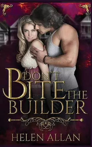 Don't Bite The Builder cover