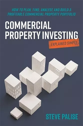 Commercial Property Investing Explained Simply cover