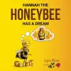 Hannah the Honeybee Has a Dream cover