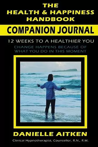 The Health and Happiness Handbook COMPANION JOURNAL cover