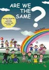 Are We The Same? Ancillary Book for Parents, Teachers and SLOs cover
