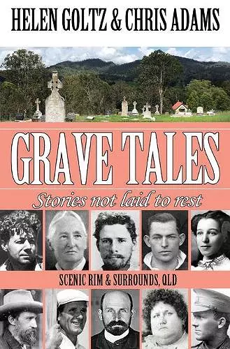 Grave Tales: Scenic Rim & surrounds, Qld cover