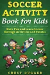 Soccer Activity Book for Kids cover