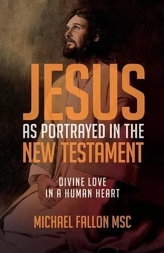 Jesus as Portrayed in the New Testament cover