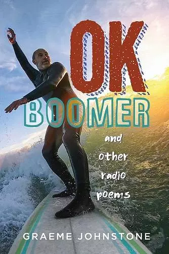 OK Boomer and other radio poems cover