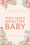 More Than a Healthy Baby cover