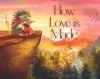 How Love is Made cover