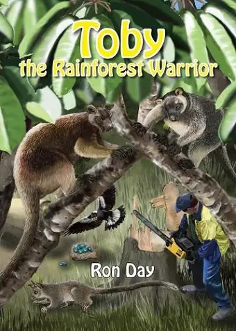 Toby The Rainforest Warrior cover