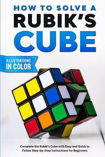 How To Solve A Rubik's Cube cover