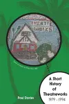 A Short History of TheatreWorks cover
