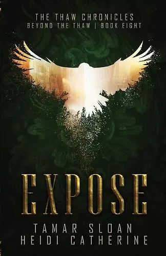 Expose, Book 8, The Thaw Chronicles cover