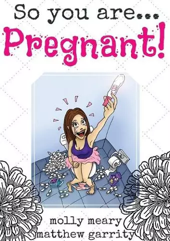 So You Are ... Pregnant! cover