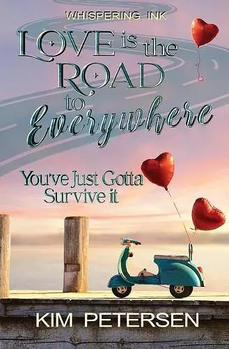 Love is the Road to Everywhere cover