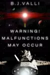 Warning! Malfunctions May Occur cover