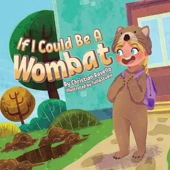 If I Could Be An Wombat cover