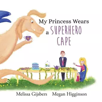 My Princess Wears a Superhero Cape cover