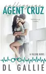 Falling for Agent Cruz cover