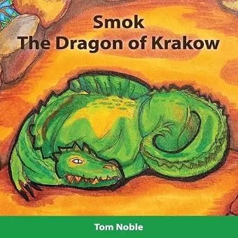 Smok - The Dragon of Krakow cover