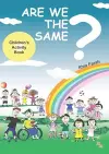 Are We The Same? Children's Activity Book cover