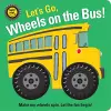 Spin Me! Let's Go! Wheels on the Bus cover