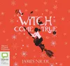 A Witch Come True cover