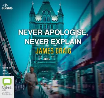 Never Apologise, Never Explain cover