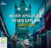 Never Apologise, Never Explain cover