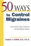50 Ways to Control Migraines cover