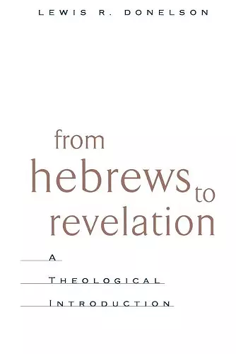 From Hebrews to Revelation cover