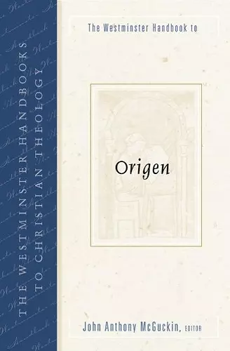 The Westminster Handbook to Origen cover