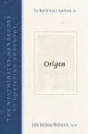 The Westminster Handbook to Origen cover