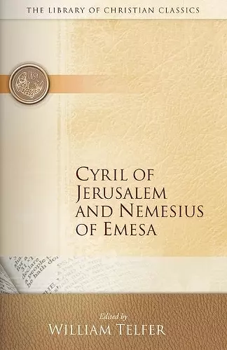 Cyril of Jerusalem and Nemesius of Emesa cover