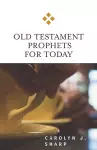 Old Testament Prophets for Today cover