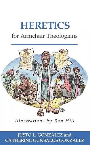 Heretics for Armchair Theologians cover