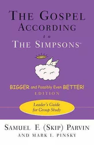 The Gospel according to The Simpsons, Bigger and Possibly Even Better! Edition cover