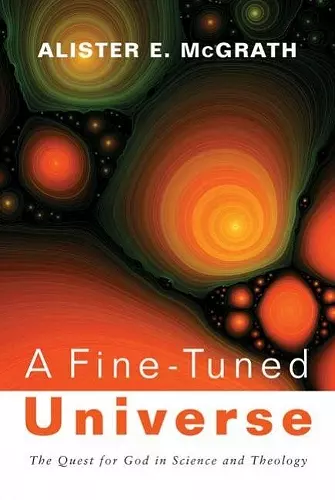 A Fine-Tuned Universe cover