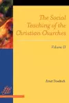 The Social Teaching of the Christian Churches Vol 2 cover