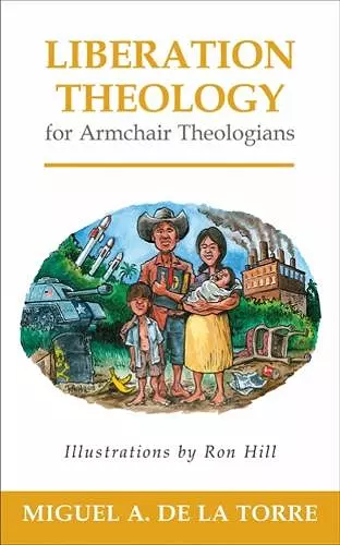 Liberation Theology for Armchair Theologians cover