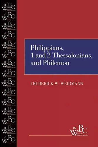 Philippians, First and Second Thessalonians, and Philemon cover