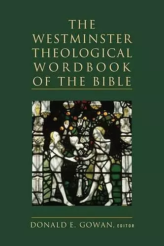 The Westminster Theological Wordbook of the Bible cover