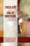 Theology and the End of Doctrine cover