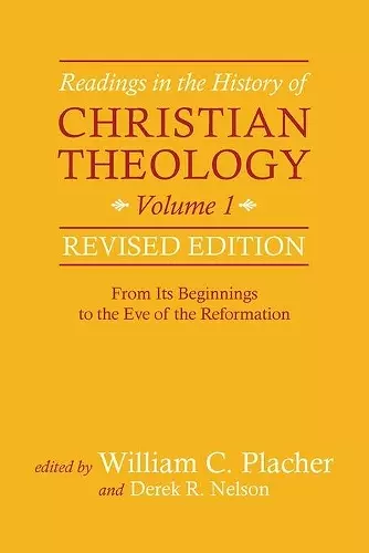 Readings in the History of Christian Theology, Volume 1, Revised Edition cover