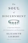 The Soul of Discernment cover