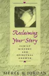 Reclaiming Your Story cover