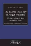 The Moral Theology of Roger Williams cover