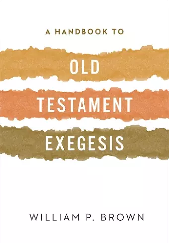 A Handbook to Old Testament Exegesis cover